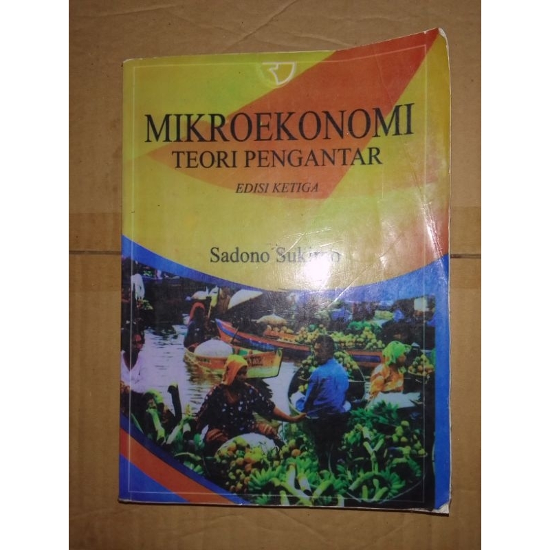 Jual Buku Bekas Mikroekonomi / Ekonomi Mikro Pengantar Edisi Ketiga - Sadono Sukirno | Shopee ...