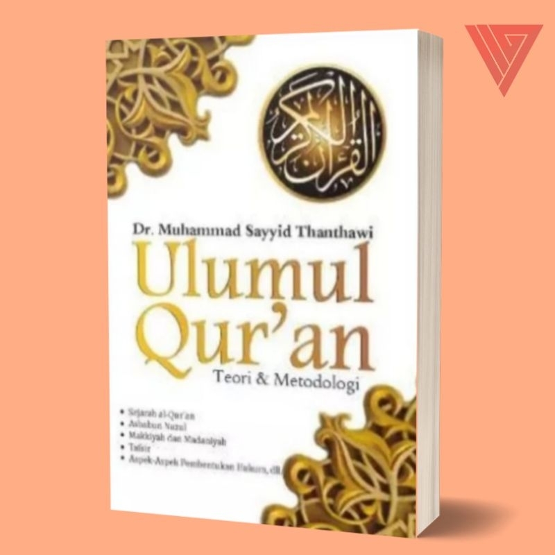 Jual Buku/kitab Ulumul Quran Teori Dan Metodologi - Ulumul Quran ...