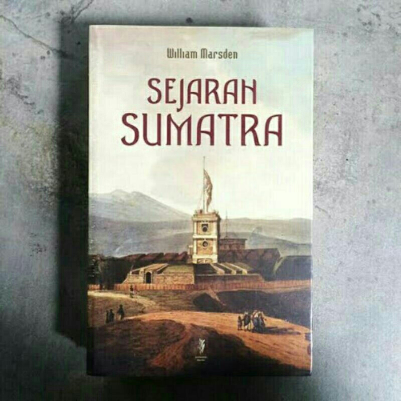 Jual sejarah sumatra william marsden Shopee Indonesia