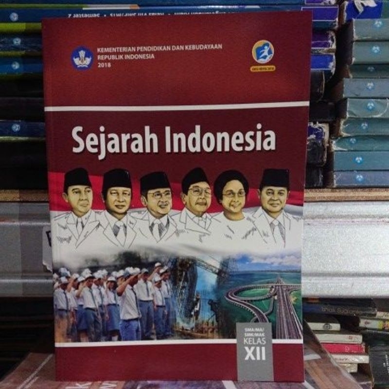 Jual Diknas SEJARAH INDONESIA SMA/MA/SMK/MAK Kelas XII , 12 BARU ...