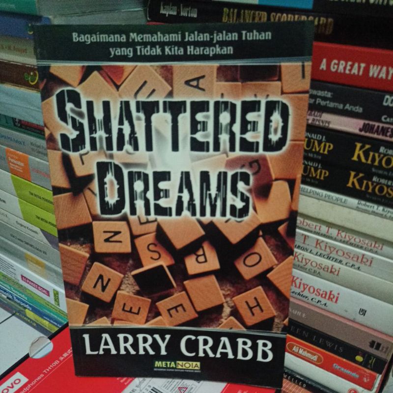 Jual Buku Kristen Shattered dreams by Larry Crabb Shopee Indonesia