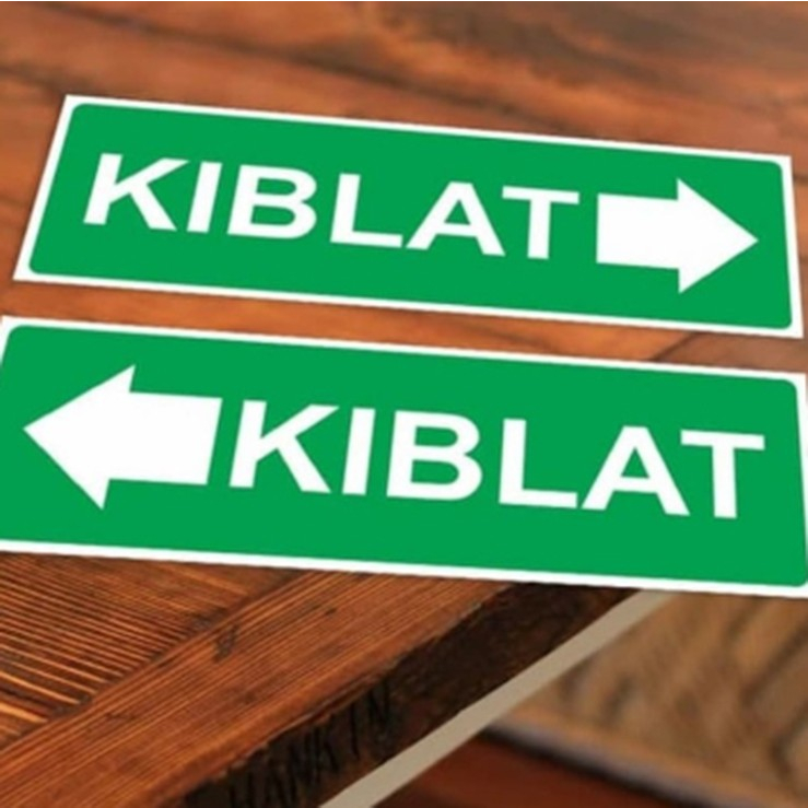 Jual STIKER LEBEL ARAH KIBLAT TEMPAT Ibadah SHOLAT. sign Rambu k3 ...