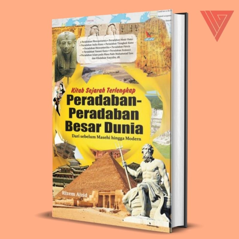 Jual Buku Kitab Sejarah Terlengkap Peradaban Peradaban Besar Dunia Hc Sejarah Peradaban