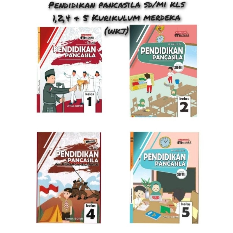 Jual Pendidikan Pancasila SD/MI Kelas 1 2 4 5 - Buku Siswa (WKJ ...