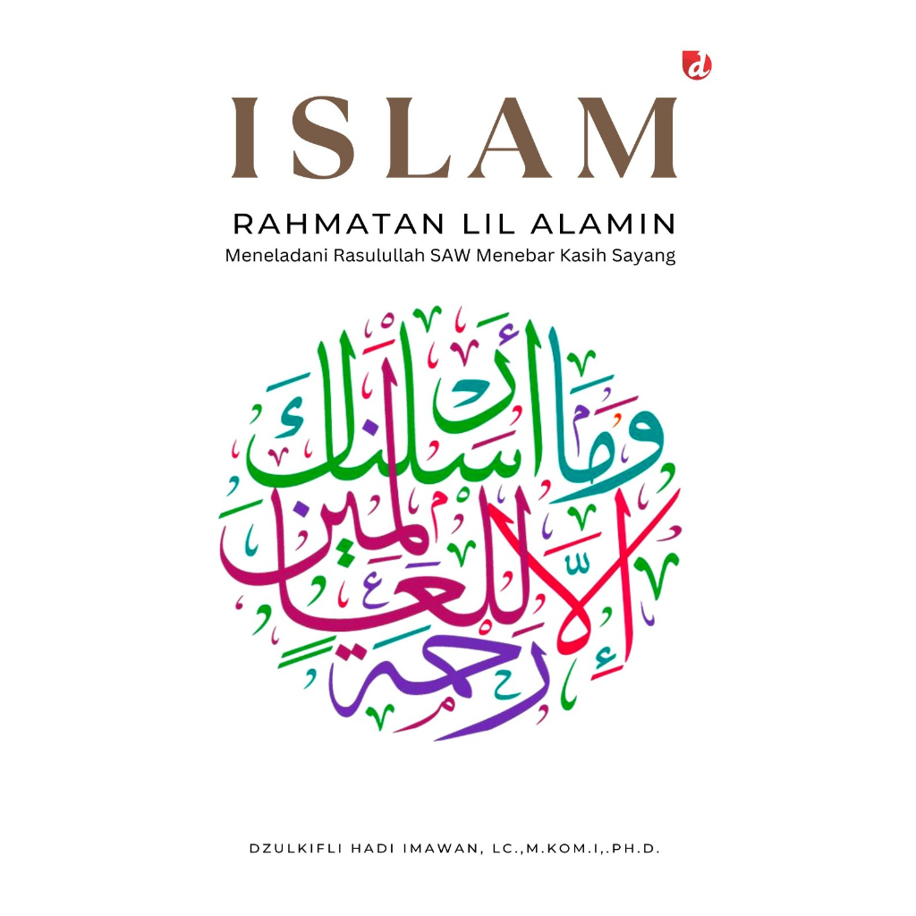 Jual ISLAM RAHMATAN LIL ALAMIN MENELADANI RASULULLAH SAW MENEBAR KASIH ...