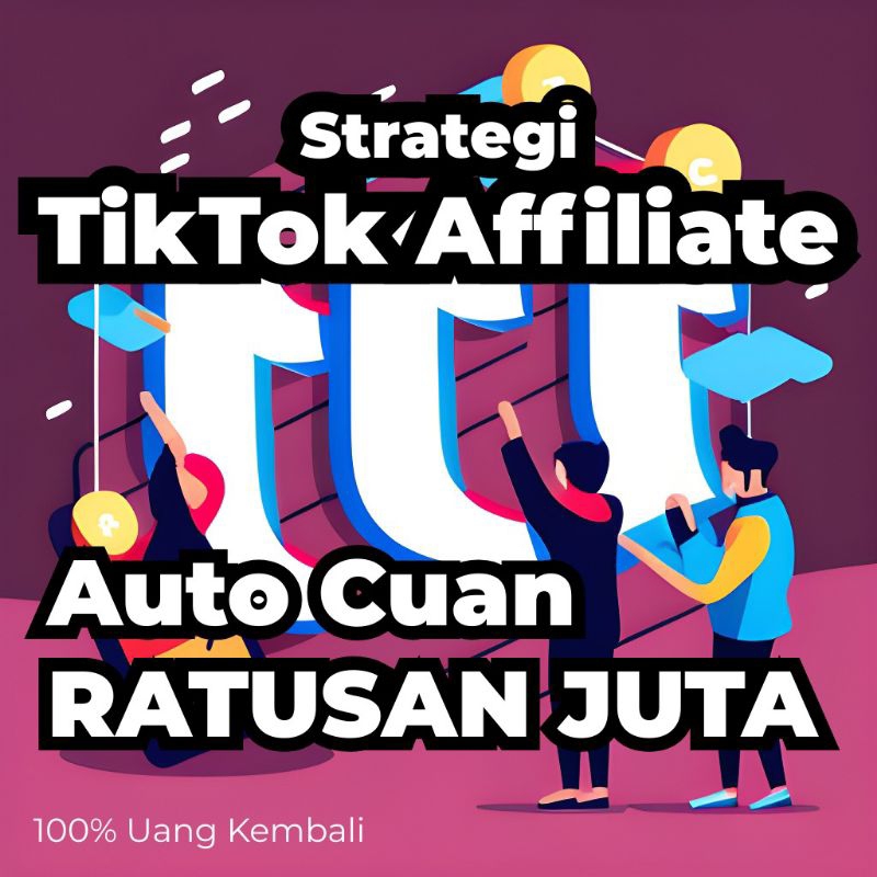 Menjadi TikTok Affiliate: Panduan Lengkap untuk Meningkatkan Pendapatan