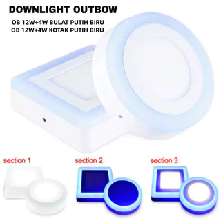 Lampu LED Downlight Outbow Putih Biru 12w + 4w Watt Kotak Bulat Putih biru | AutoStock
