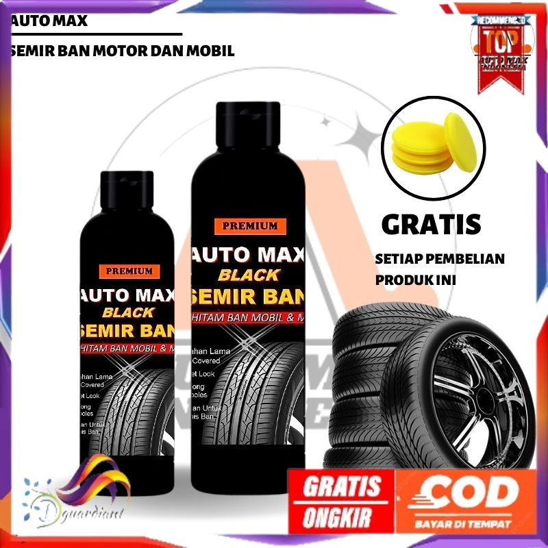 Jual (DGR) AUTO MAX BLACK Semir Ban Motor Dan Mobil Premium Free ...