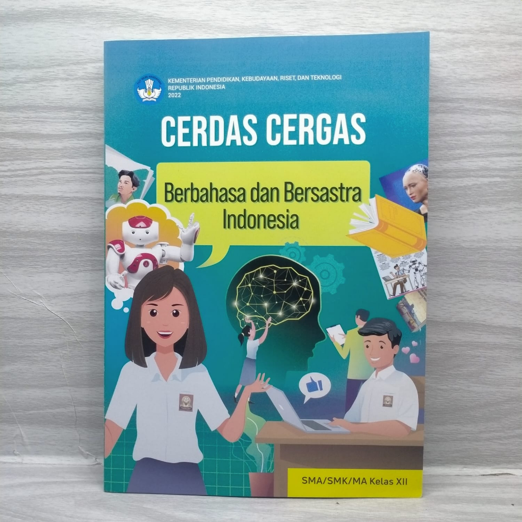 Jual Buku Cerdas Cergas Berbahasa Dan Bersastra Indonesia Untuk Smasmkma Kelas 12 Kurikulum 