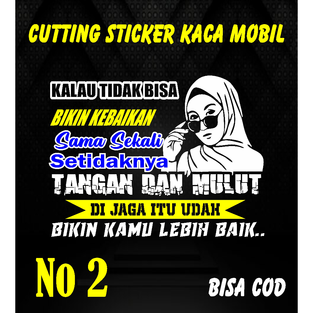 Jual stiker kata kata cewek hijab "jika tidak bisa bikin kebaikan