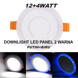 DOWNLIGHT LED PANEL 2 WARNA 12+4 WATT F BULAT DAN KOTAK TENGAH PUTIH | AutoStock
