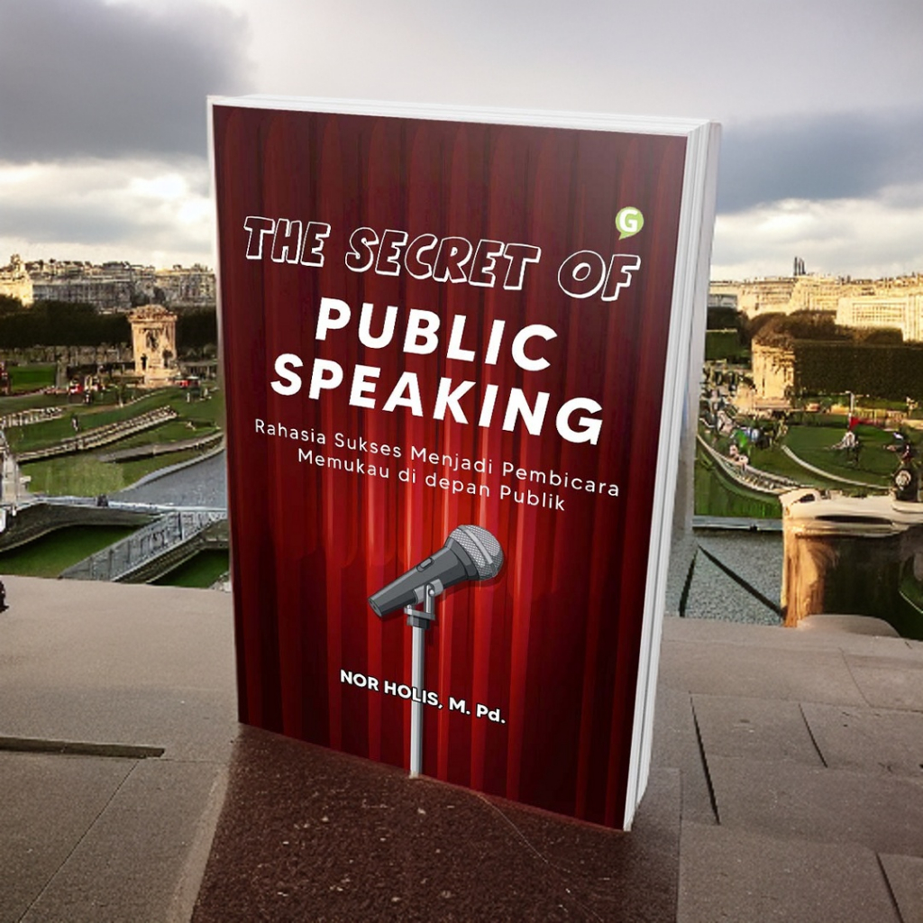 Jual The Secret Of Public Speaking (Rahasia Sukses Menjadi Pembicara ...