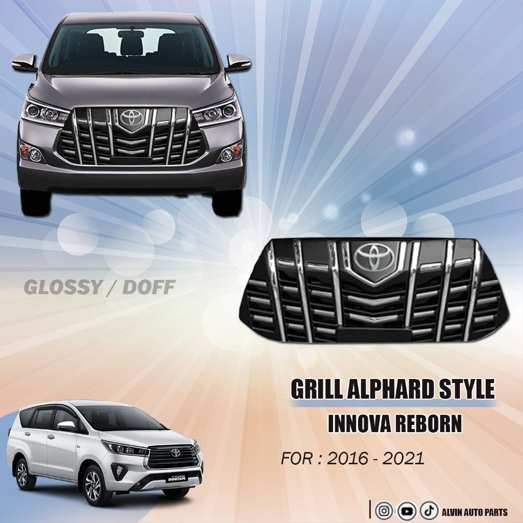 Jual Grill Innova Reborn Model Alphard Grill Innova Reborn