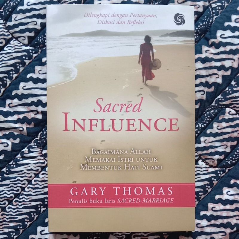 Jual Buku Rohani, sacred influence - Gary Thomas - Yayasan Gloria ...