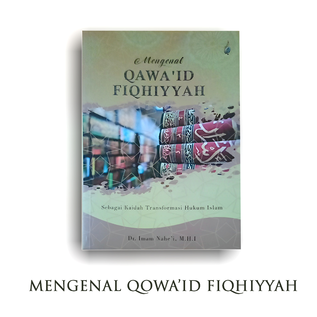 Jual Mengenal Qawaid Fiqhiyyah Sebagai Transformasi Hukum Islam Buku