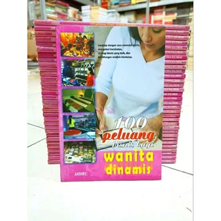 ( PROMO BUKU MURAH ORIGINAL ) BUKU BISNIS / 100 PELUANG BISNIS BAGI WANITA DINAMIS / ARDINE / BEST SELLER / INVESTASI / PENGEMBANGAN DIRI / KARIR