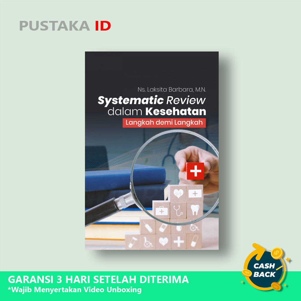 Jual Buku Systematic Review Dalam Kesehatan : Langkah Demi Langkah ...