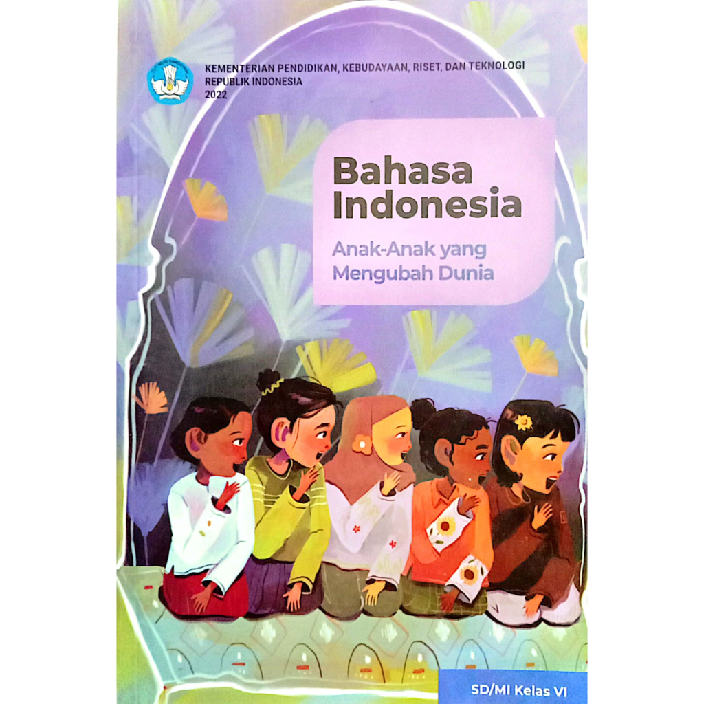 Jual BUKU SISWA BAHASA INDONESIA KELAS 6 KURIKULUM PENGGERAK-MERDEKA SD ...