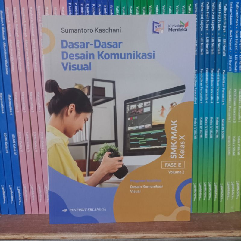 Jual Buku Dasar Dasar Desain Komunikasi Visual Vol 1 Dan 2 Kelas 10 Smk