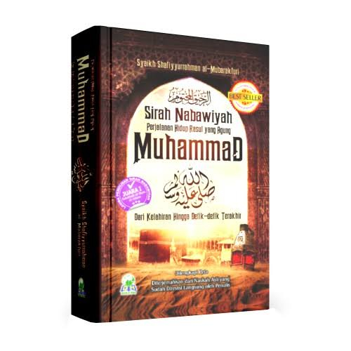 Jual Buku Sirah Nabawiyah Sejarah Lengkap Perjalanan Hidup Rasul Yang ...