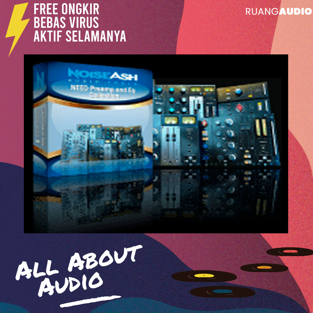 Jual NoiseAsh Need Preamp And EQ Collection v1.0.0 WIN ( Full Activated