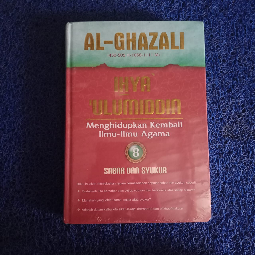 Jual Buku Ihya Ulumiddin Jilid 8 Sabar Dan Syukur Imam Al Ghazali