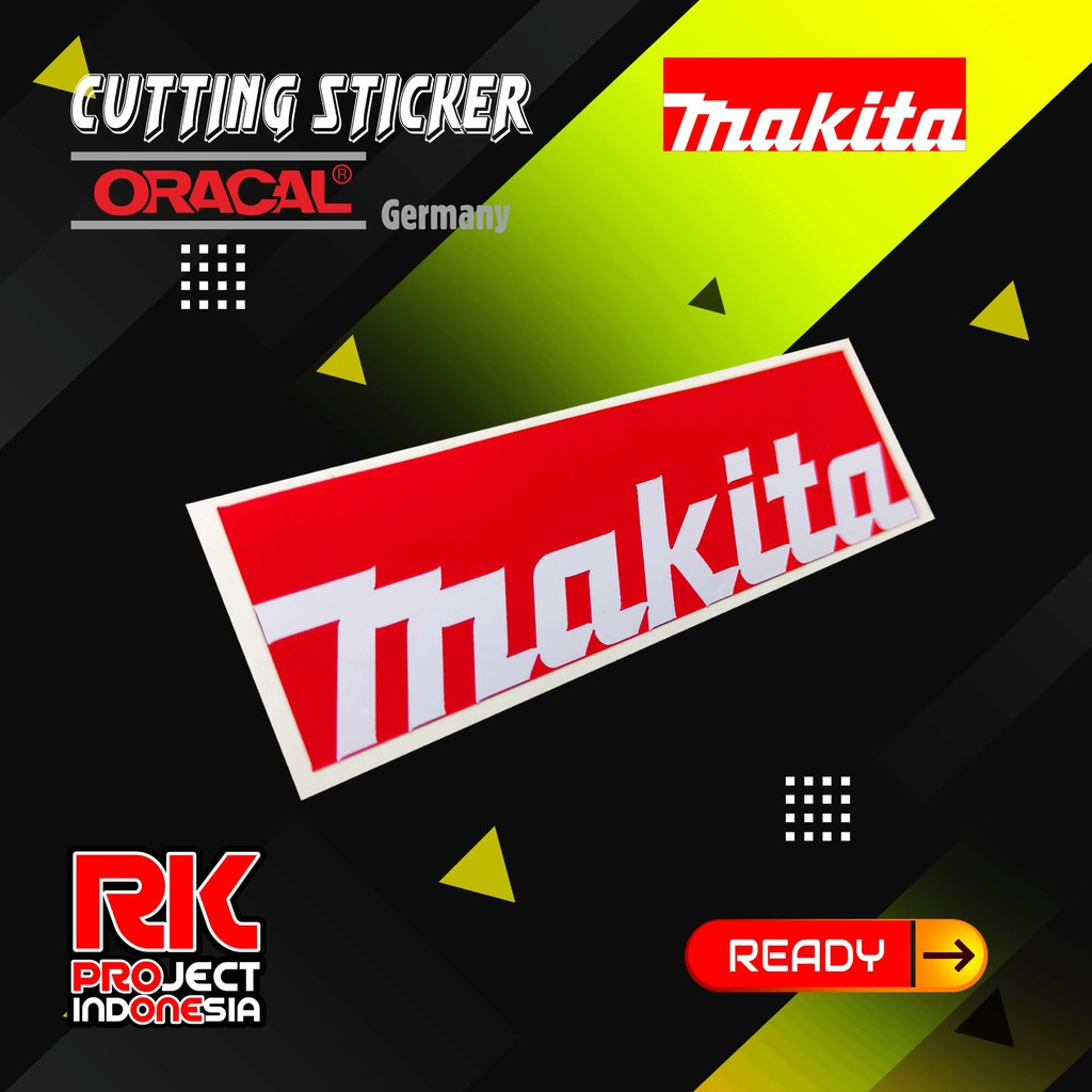 Jual Makita Cutting Sticker Stiker Oracal Orafol Shopee