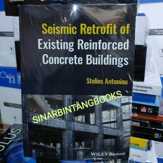 Jual Buku Seismic Retrofit Of Existing Reinforced Concrete Buildings ...