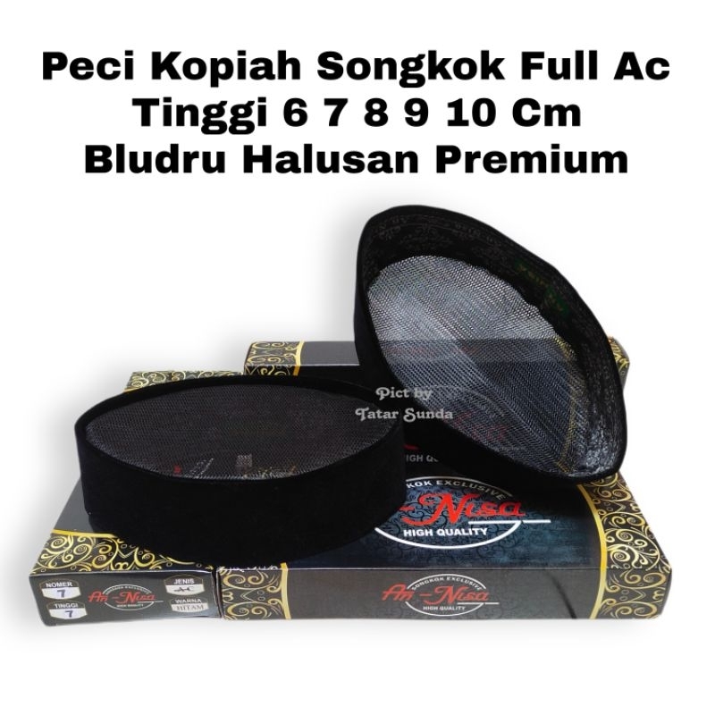 Peci Dewasa Songkok Kopiah Full Ac Tengah Hitam Anak Dewasa Tinggi 6cm 7cm 8cm 9cm 10cm Bludru Halus Merk An-Nisa