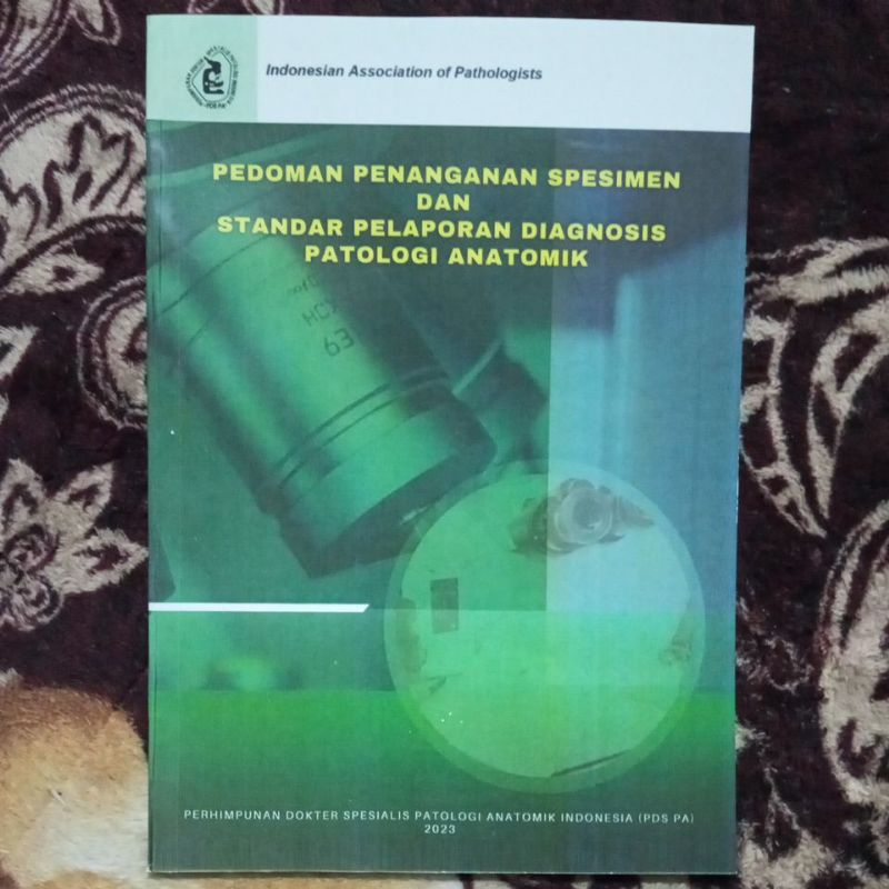 Jual pedoman penanganan spesimen dan standar pelaporan diagnosis patologi anatomik. Shopee