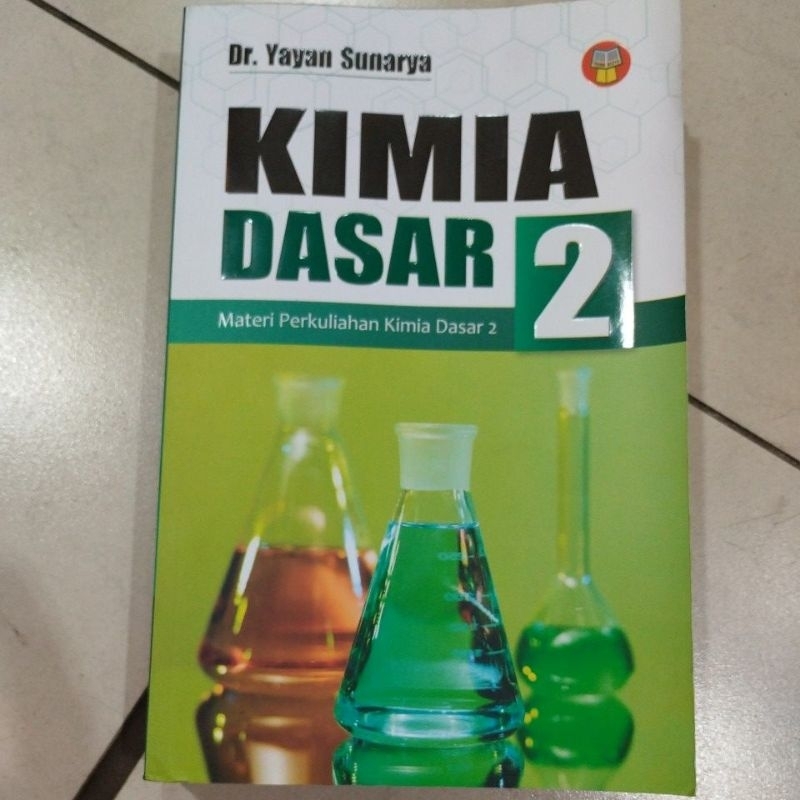 Jual Buku Kimia Dasar 2 Yayan Sunarya Materi Perkuliahan Kimia Dasa 2