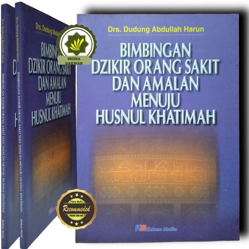 Jual Buku BIMBINGAN DZIKIR Bagi Orang Sakit Dan AMALAN Menuju HUSNUL ...