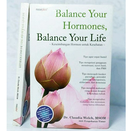 Jual BUKU BALANCE YOUR HORMONES BLANCE YOUR LIFE KESEIMBANGAN HORMON ...