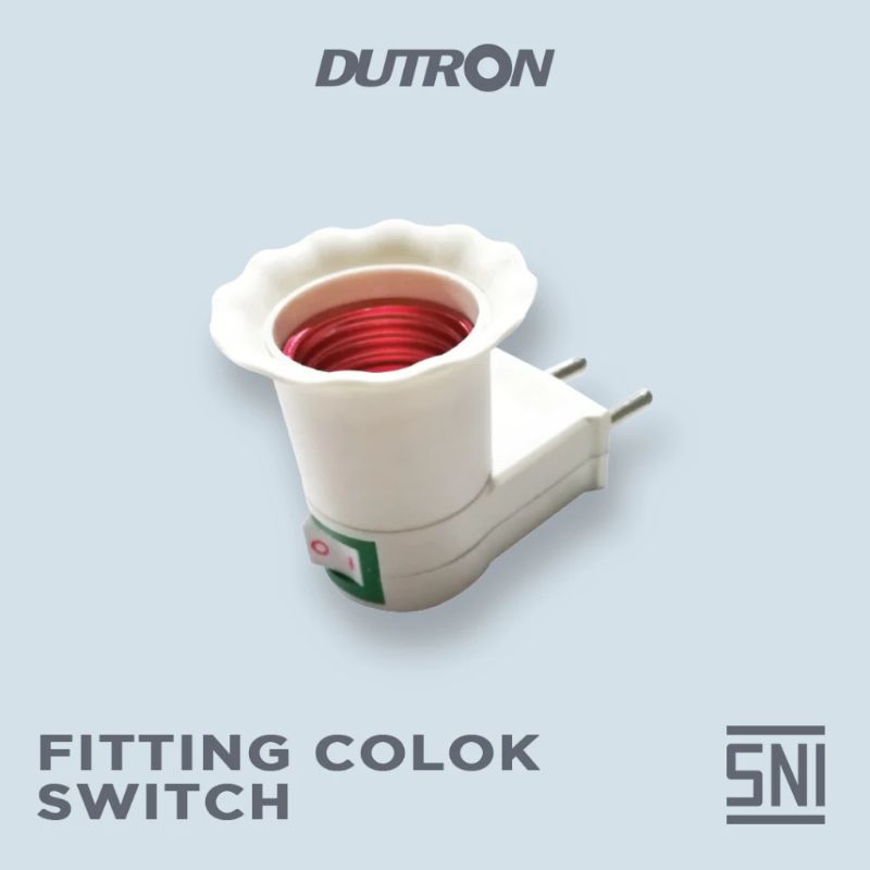 Jual Fitting Colok Saklar Dutron Fitting Lampu Fitting Colok Switch