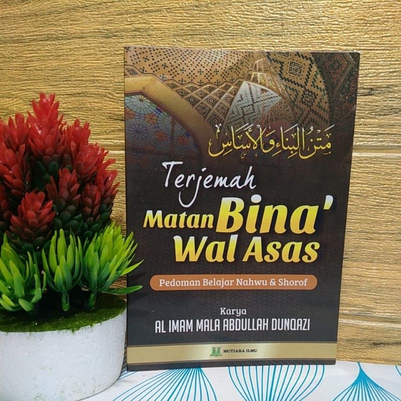 Jual Terjemah Matan Bina Wal Asas Dan Tashrif Al Izzi Pedoman Belajar ...