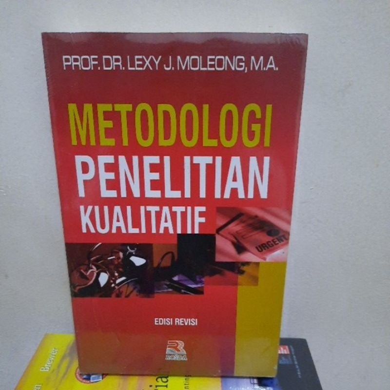 Jual Buku Metodologi Penelitian Kualitatif Edisi Revisi By Prof Dr Lexy