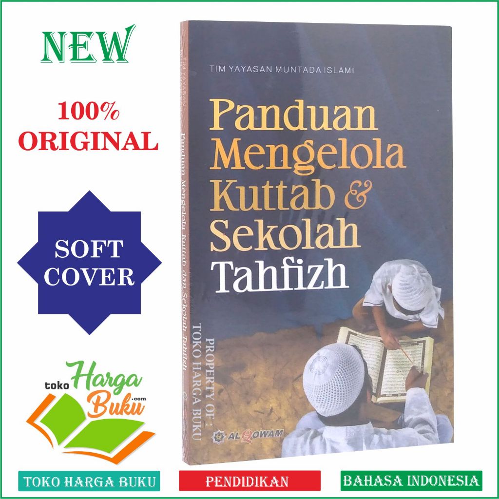 Jual Panduan Mengelola Kuttab dan Sekolah Tahfizh Tahfidz Tim Yayasan ...