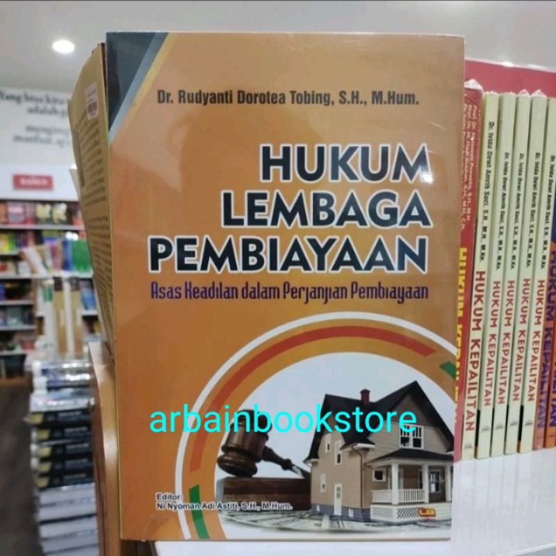 Jual BUKU ORIGINAL HUKUM LEMBAGA PEMBIAYAAN Asas Keadilan Dalam ...