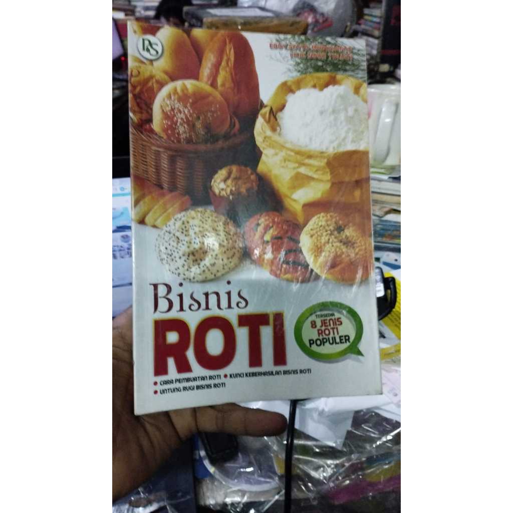 Jual Bisnis Roti Eddy Setyo Mudjajanto Lilik Noor Yuliati /Swadaya ...
