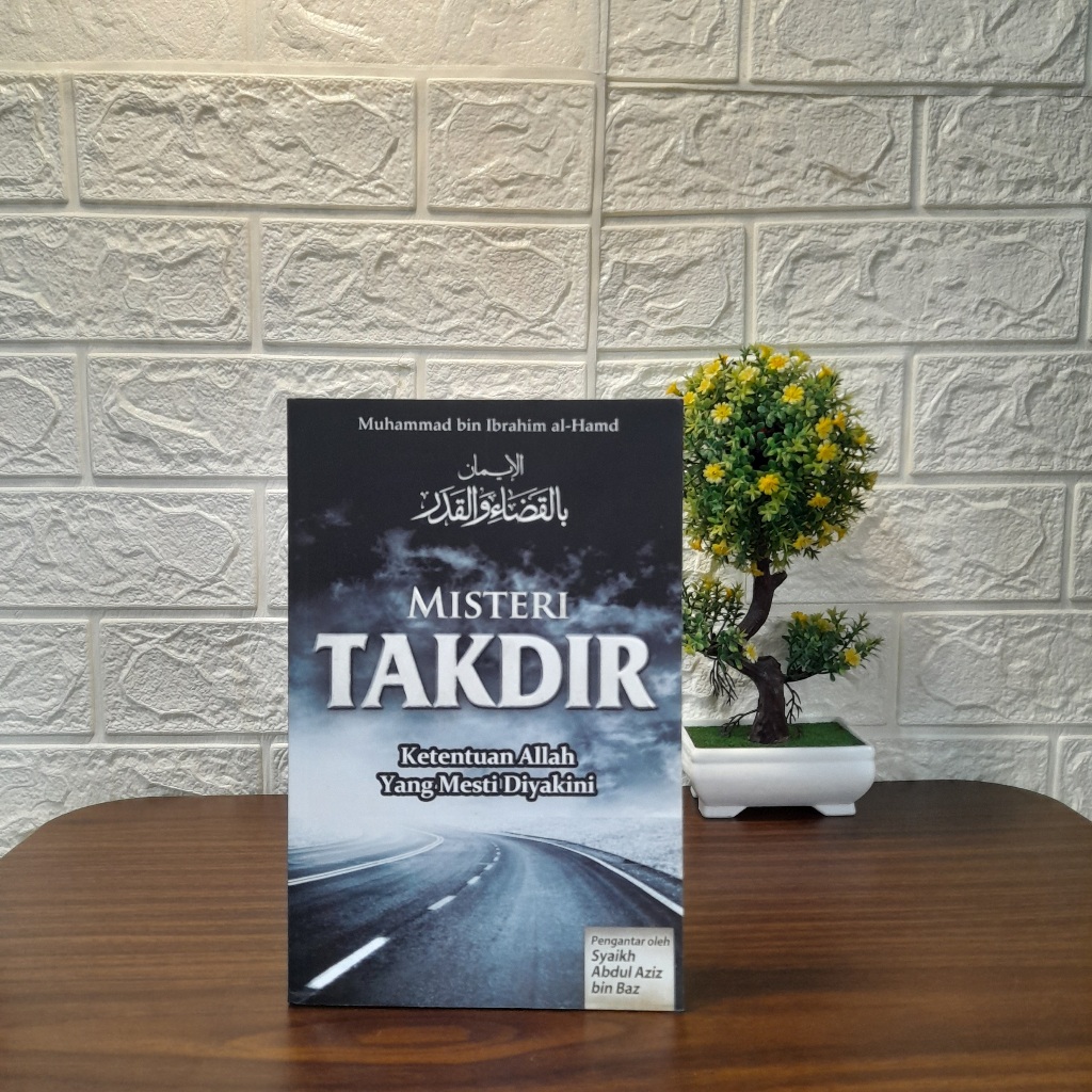 Jual Misteri Takdir Ketentuan Allah Yang Mesti Diyakini - Pustaka Al ...