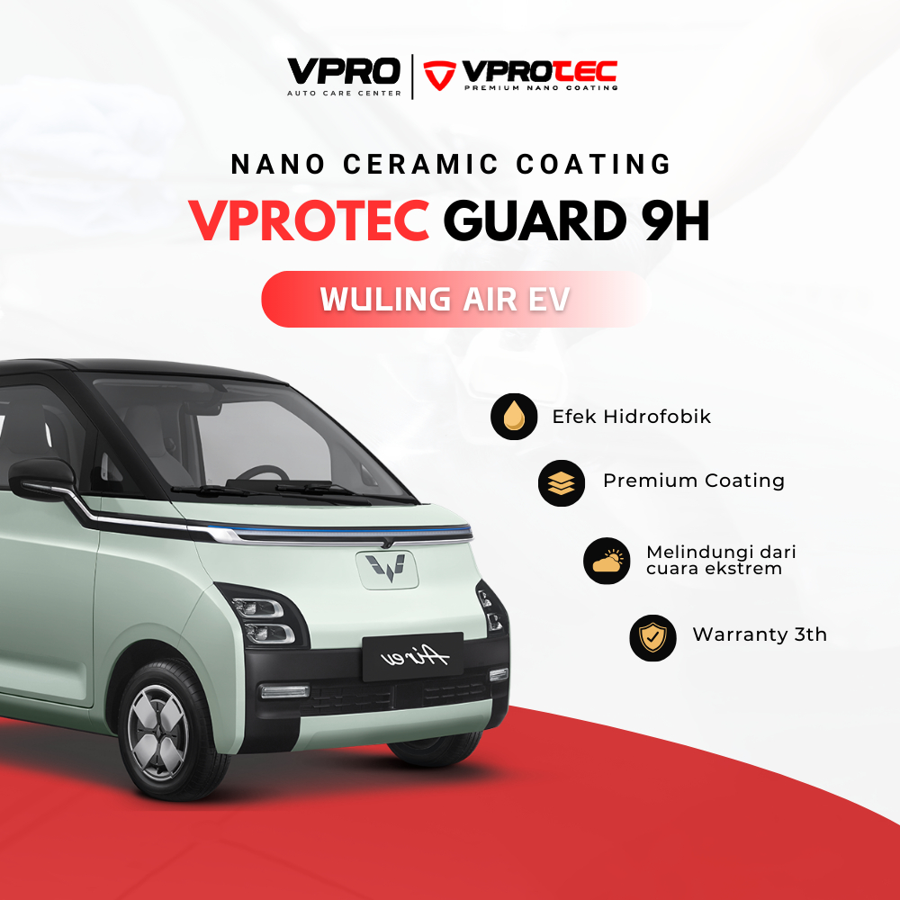 Jual VProtec Nano Ceramic Coating Mobil Wuling Air EV - Guard 9H