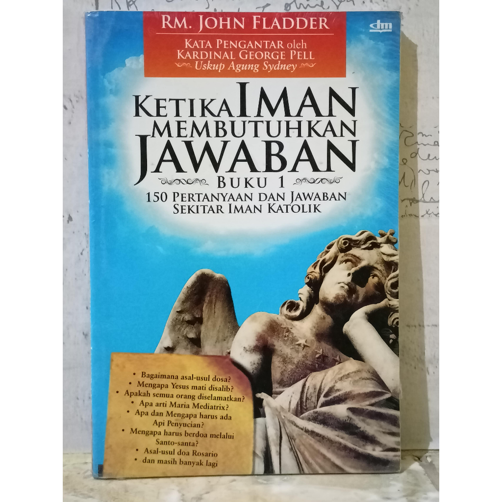 Jual Buku Kristen Katolik Ketika Iman Membutuhkan Jawaban 150 Pertanyaan Dan Jawaban Sekitar