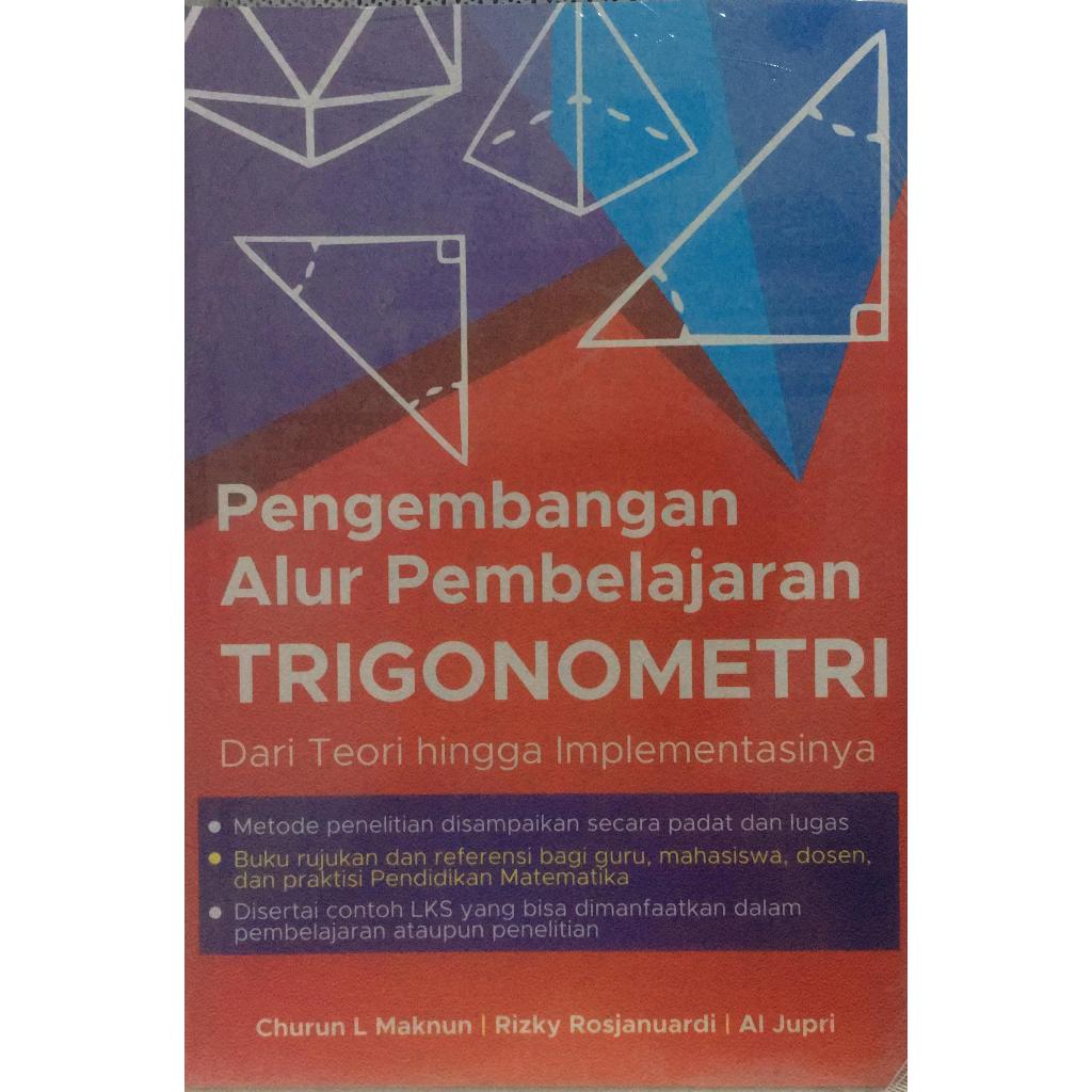 Jual Pengembangan Alur Pembelajaran Trigonometri Dari Teori Hingga Implementasinya Shopee 5704