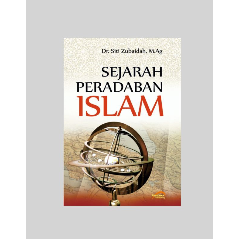 Jual Sejarah Peradaban Islam - Siti Zubaidah | Shopee Indonesia