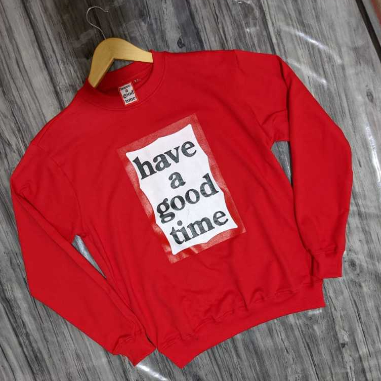 Have a outlet good time crewneck