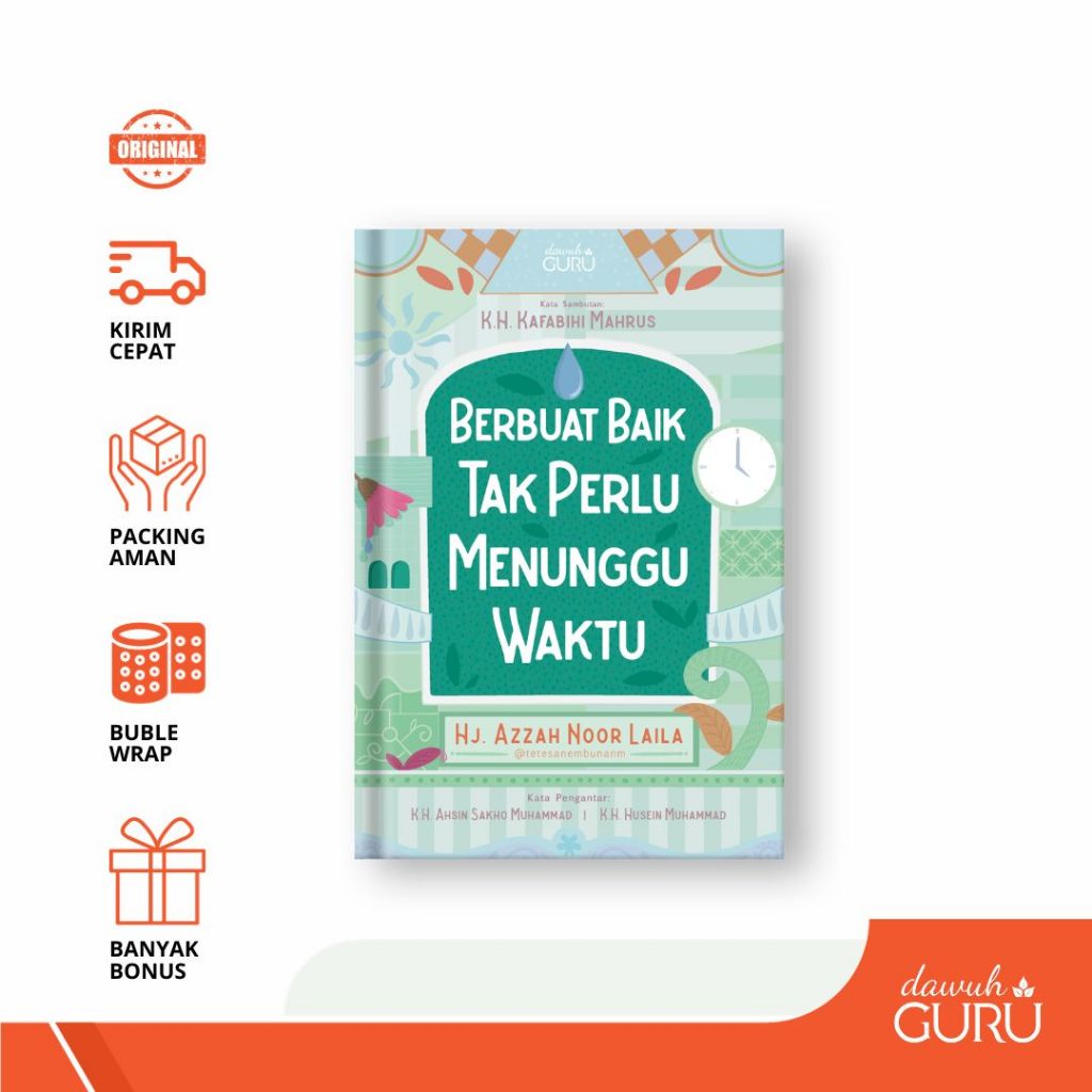 Jual Buku Berbuat Baik Tak Perlu Menunggu Waktu - Nyai Azzah Lirboyo ...