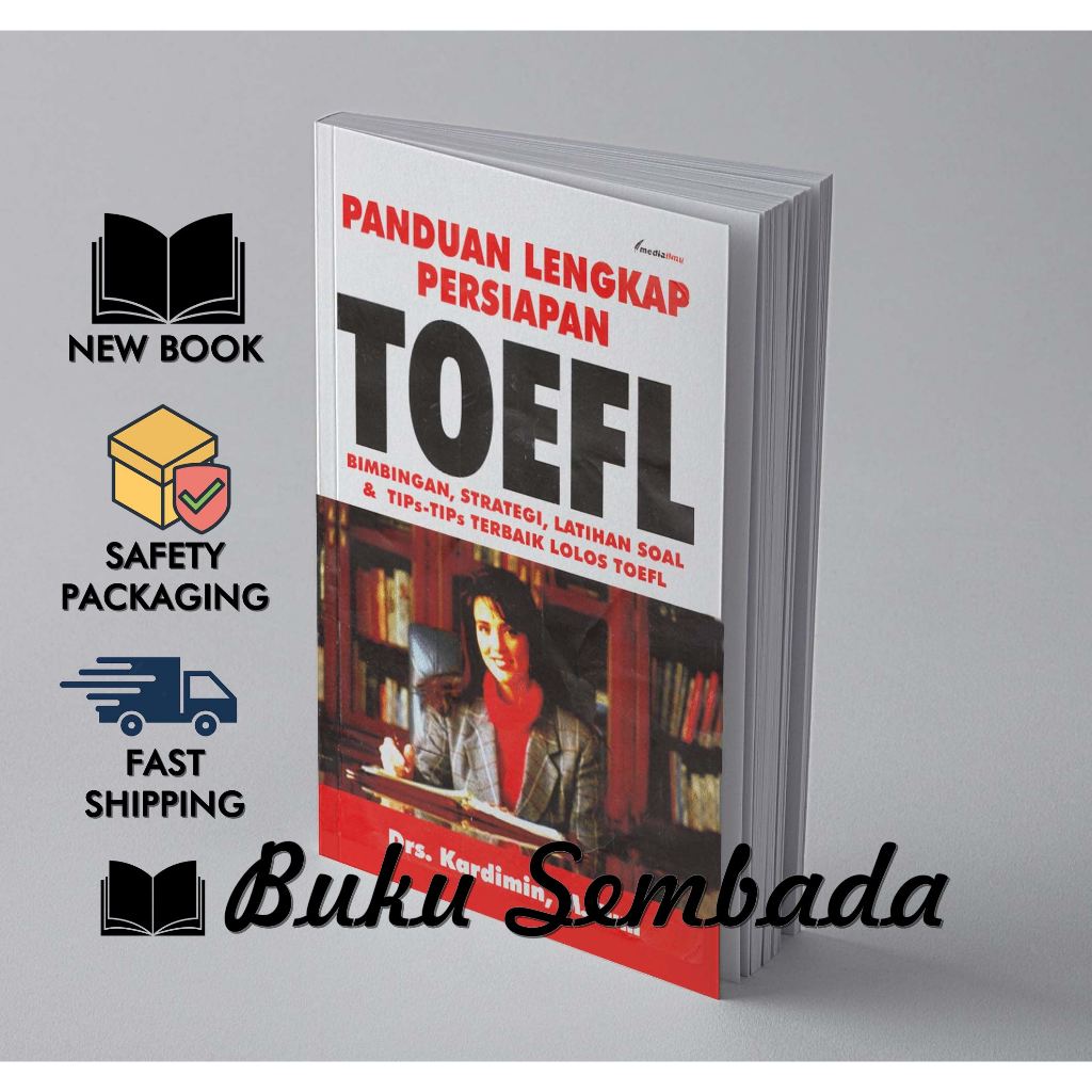 Jual PANDUAN LENGKAP PERSIAPAN TOEFL (BIMBINGAN ,STRATEGI, LATIHAN SOAL ...