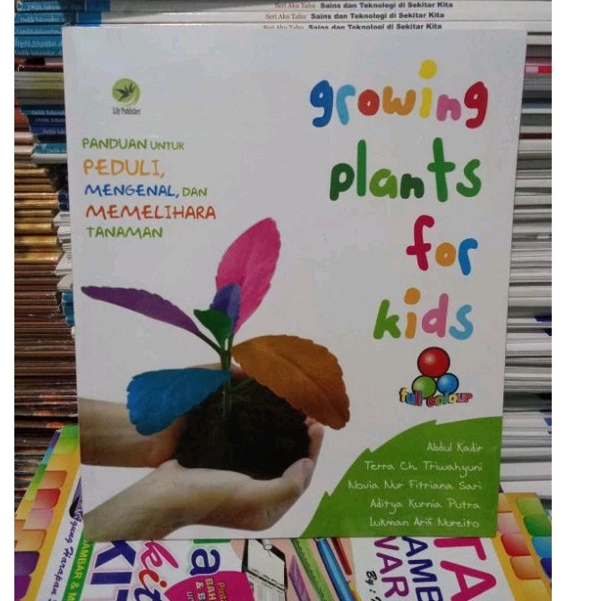 Jual buku growing plants for kids panduan untuk peduli mengenal dan
