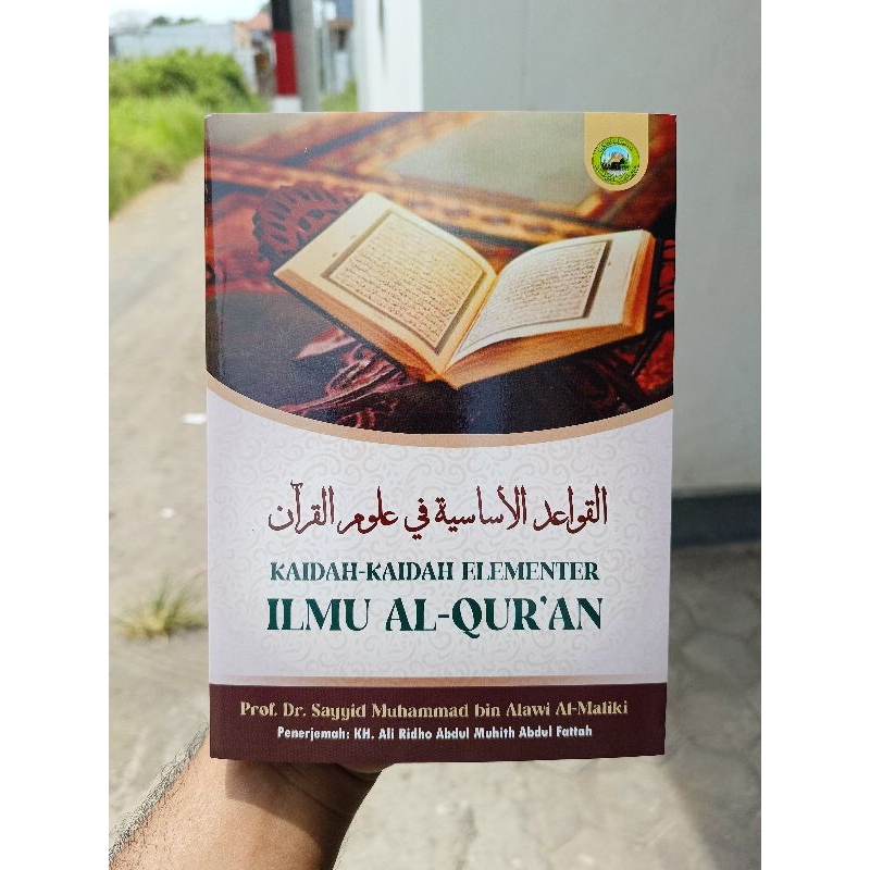 Jual Kaidah-Kaidah Elementer Ilmu Al-Qur'an terjemah Qawaid Asasiyah fi ...