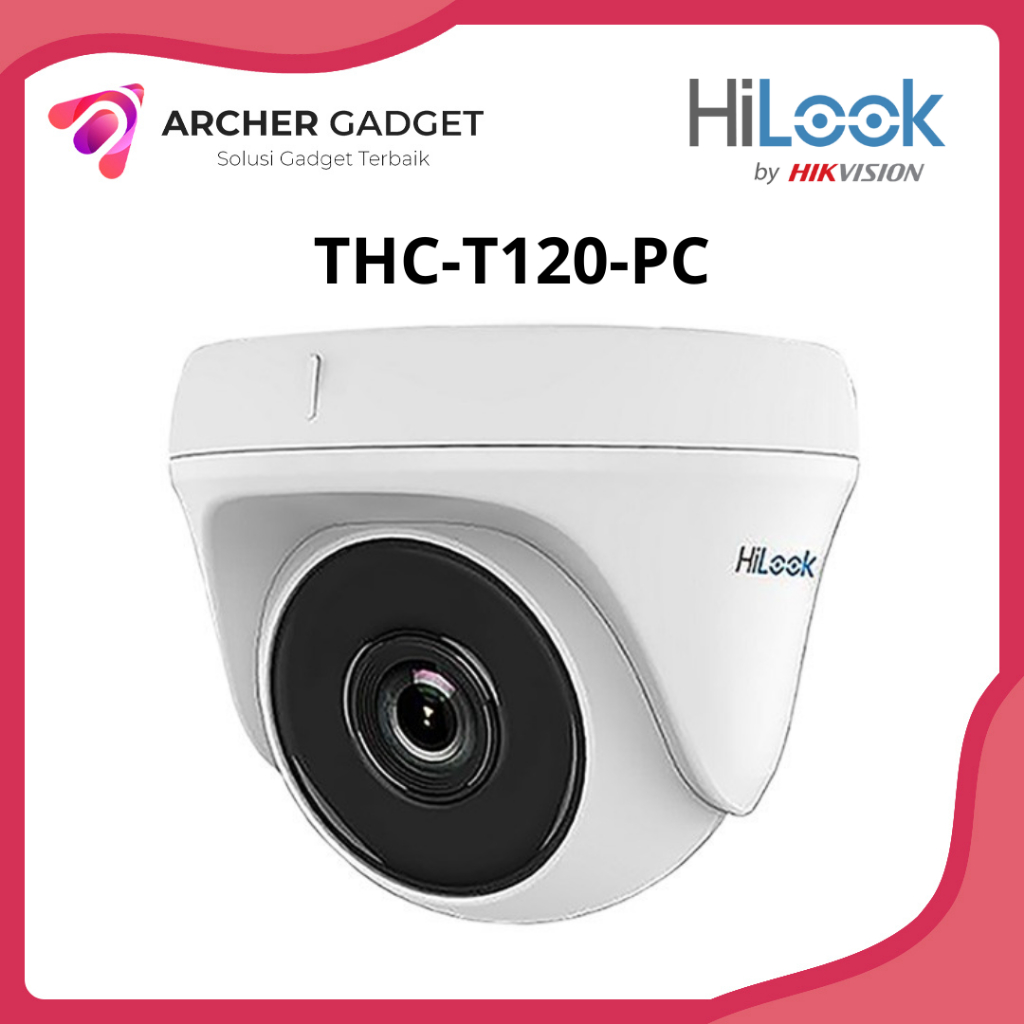 Jual Hilook Thc T120 Pc Kamera Cctv 2mp Indoor Fixed Turret Camera